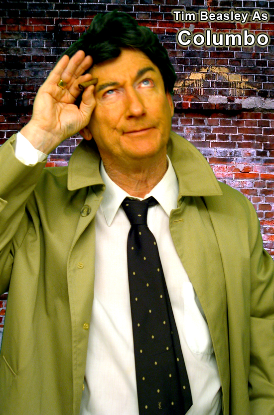 Tim Beasley as Columbo